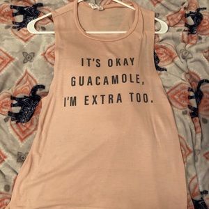 “It’s Okay Guacamole I’m Extra Too.” Workout tank